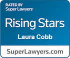 Rated by Super Lawyers(R) - Rising Stars - Laura Cobb | SuperLawyers.com