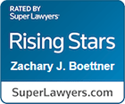Rated by Super Lawyers(R) - Rising Stars - Zachary J. Boettner | SuperLawyers.com