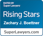 Rated by Super Lawyers(R) - Rising Stars - Zachary J. Boettner | SuperLawyers.com